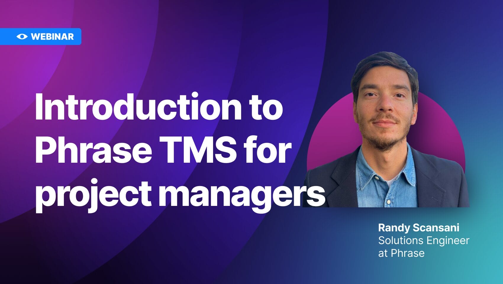 Phrase Bootcamp: Introduction to Phrase TMS for project managers