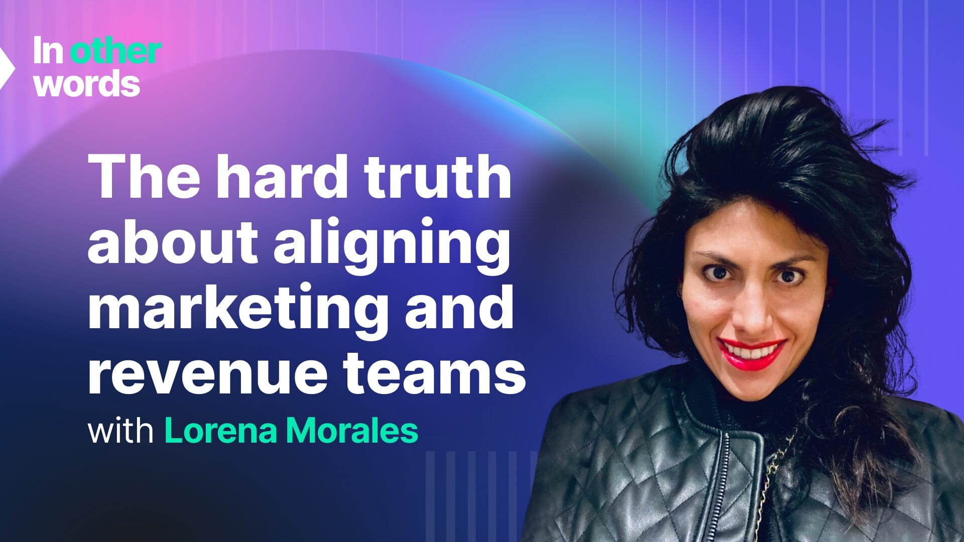 The hard truth about aligning marketing and revenue teams